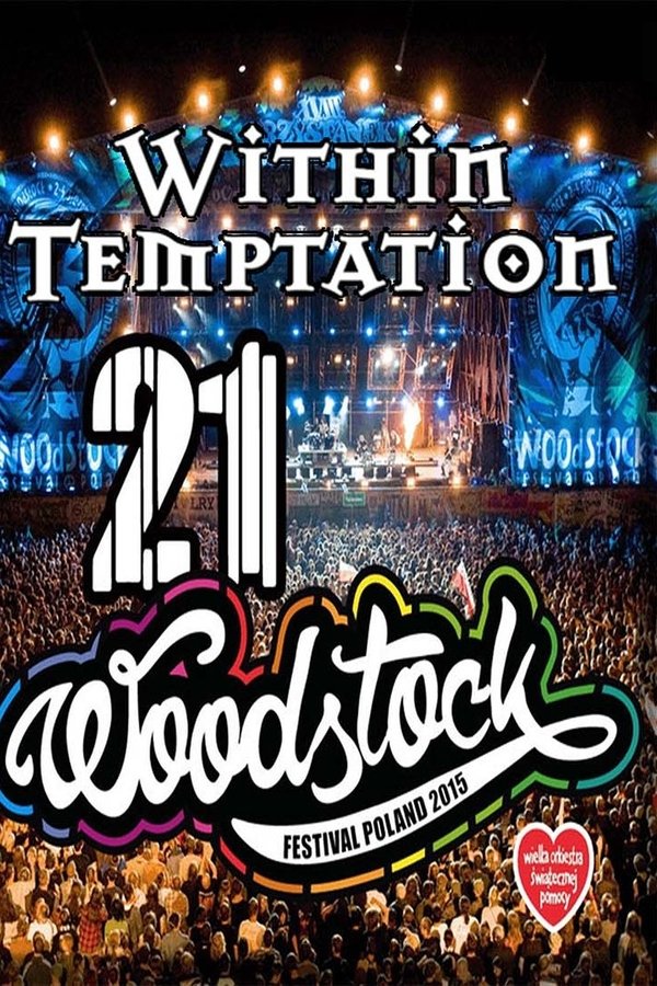 Within Temptation - Live At Woodstock 2015