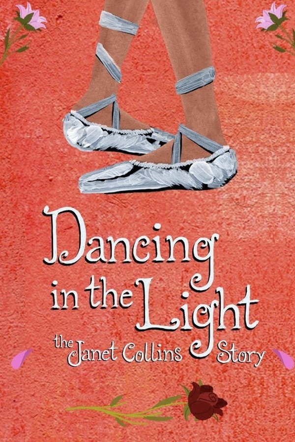 Dancing In The Light: The Janet Collins Story