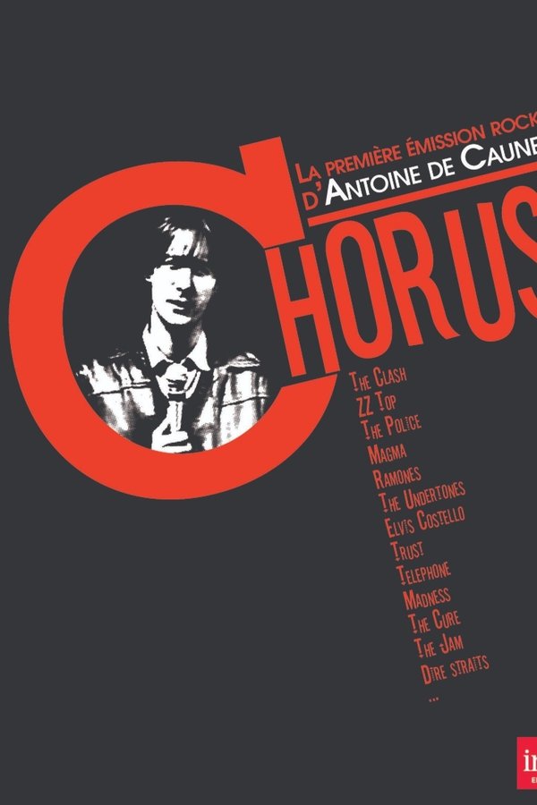 Chorus : La Première émission Rock D'Antoine De Caunes