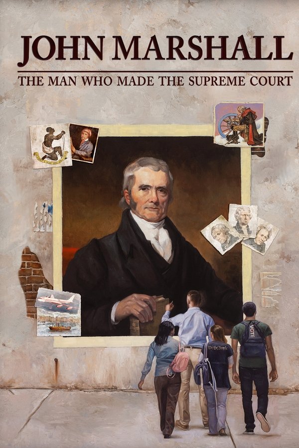 John Marshall: The Man Who Made The Supreme Court