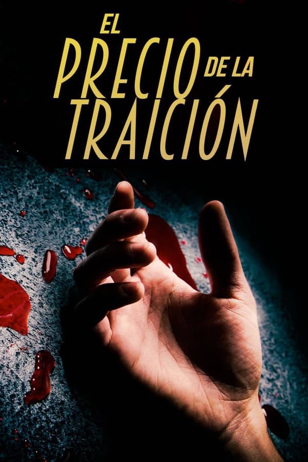 El Precio De La Traición