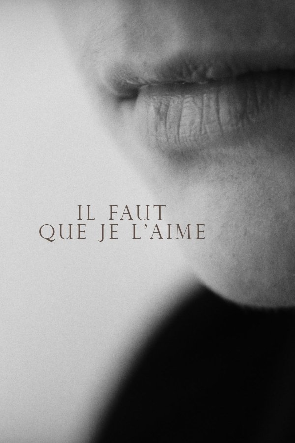Il Faut Que Je L'aime