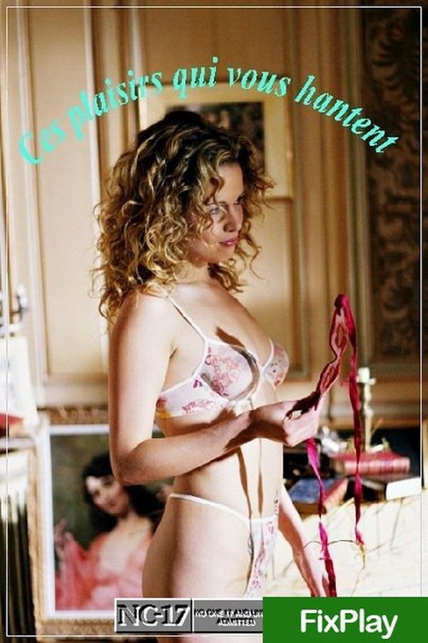 Ces Plaisirs Qui Vous Hantent