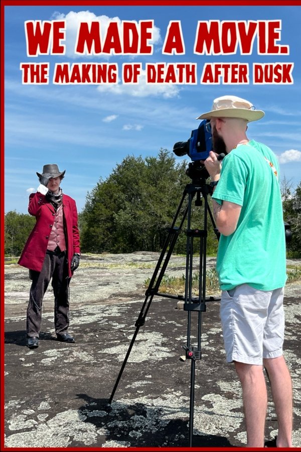 We Made A Movie. - The Making Of Death After Dusk