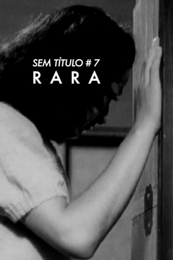 Sem Título # 7: Rara