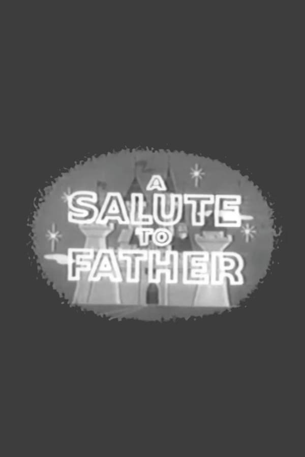 A Salute To Father