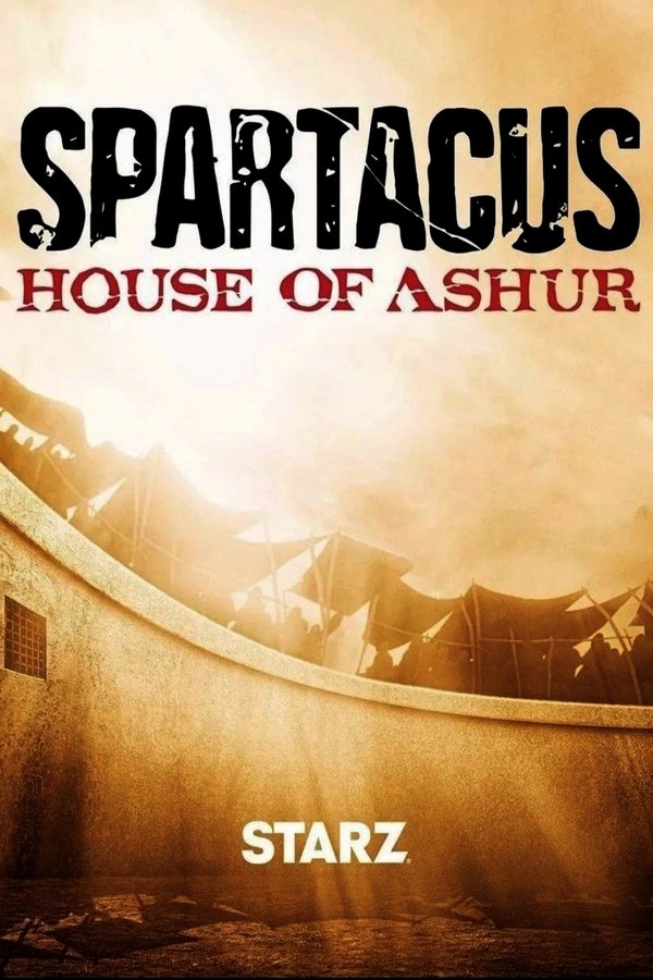 Spartacus: House Of Ashur