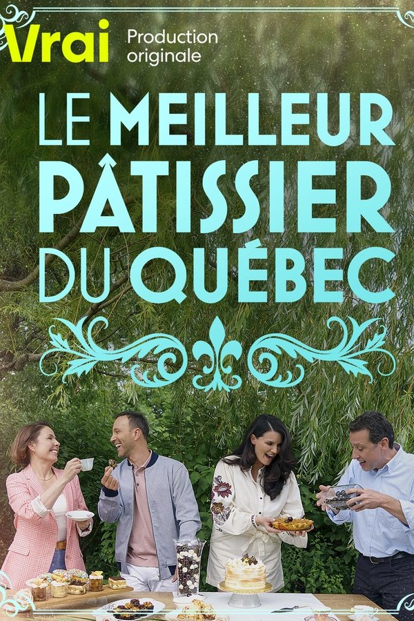 Le Meilleur Pâtissier Du Québec