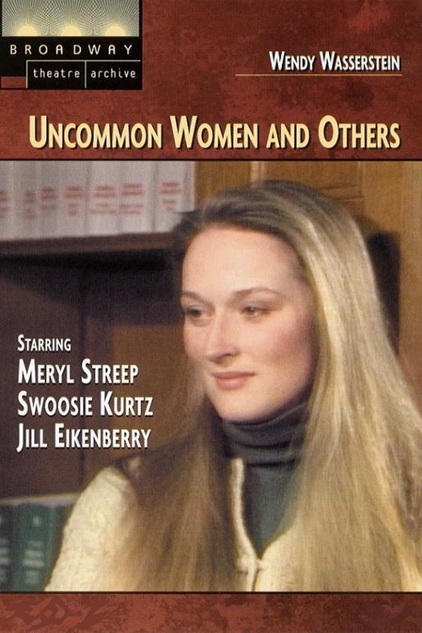 Uncommon Women And Others