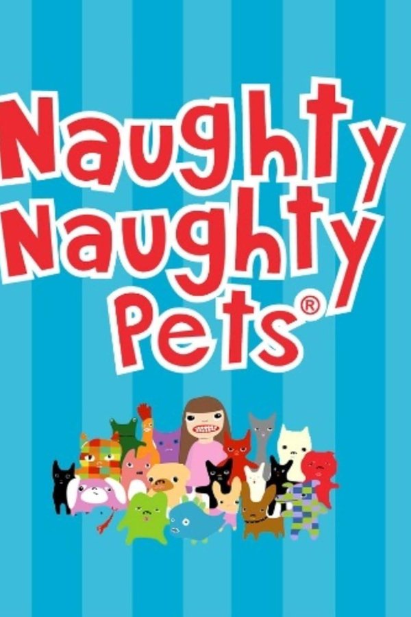 Naughty Naughty Pets