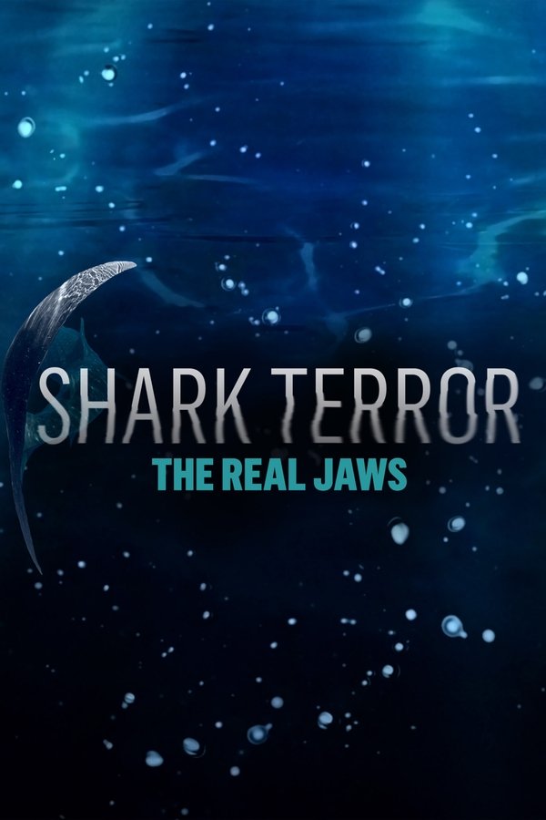 Shark Terror: The Real Jaws