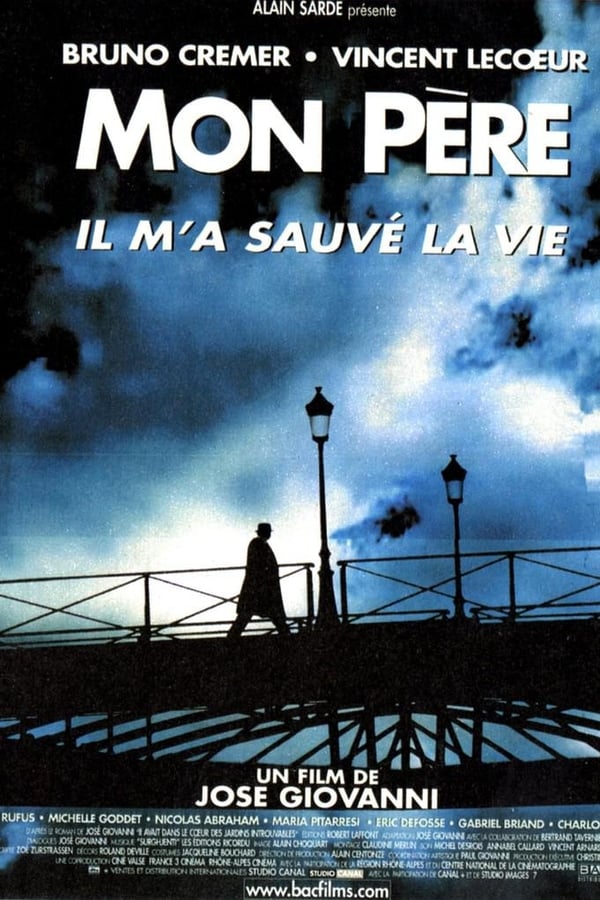 Mon Père, Il M'a Sauvé La Vie