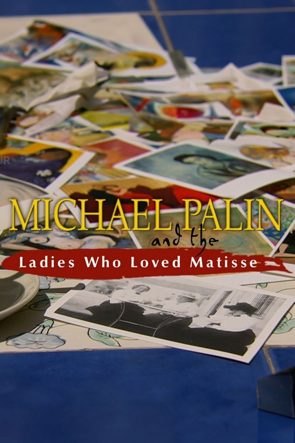 Michael Palin And The Ladies Who Loved Matisse