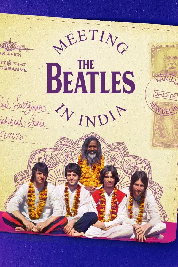 Meeting The Beatles In India