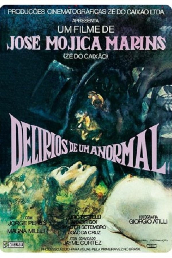 Delírios De Um Anormal