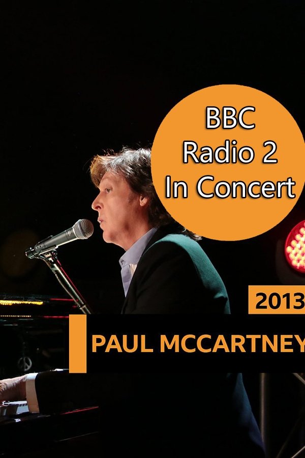 Paul McCartney - BBC Radio 2 In Concert