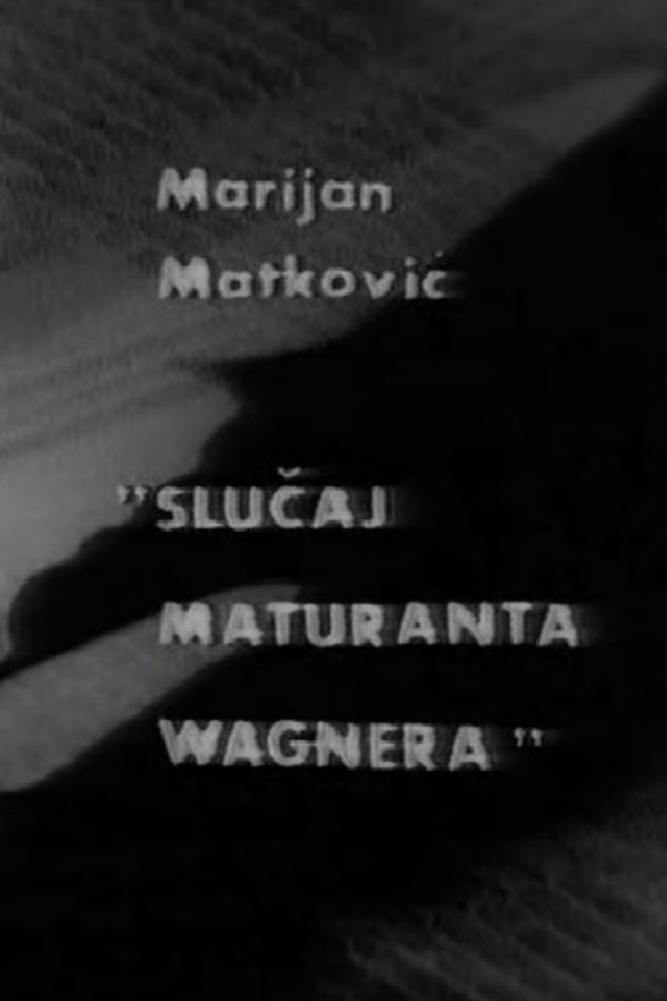 Slučaj Maturanta Wagnera