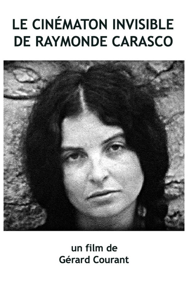 Le Cinématon Invisible De Raymonde Carasco