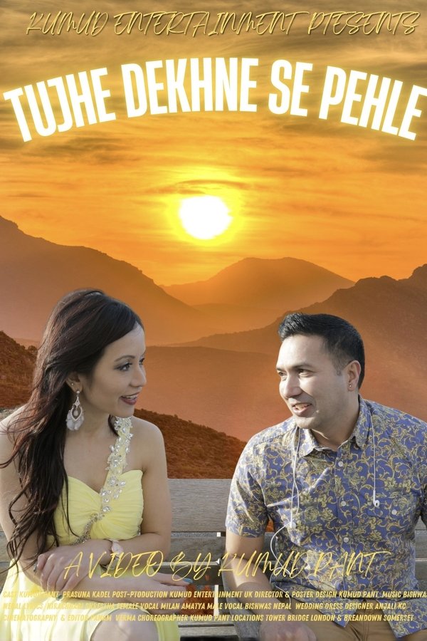 Tujhe Dekhne Se Pehle