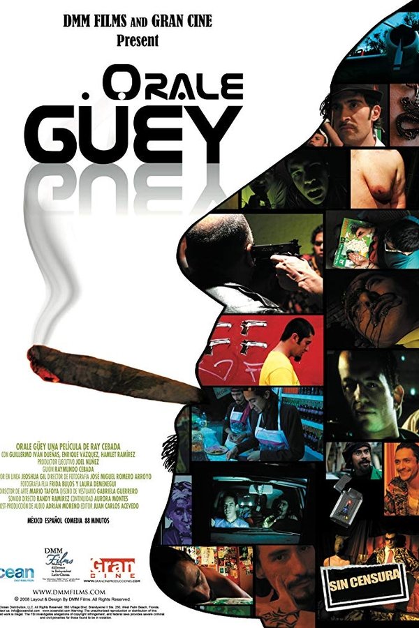 ¡Órale Güey!