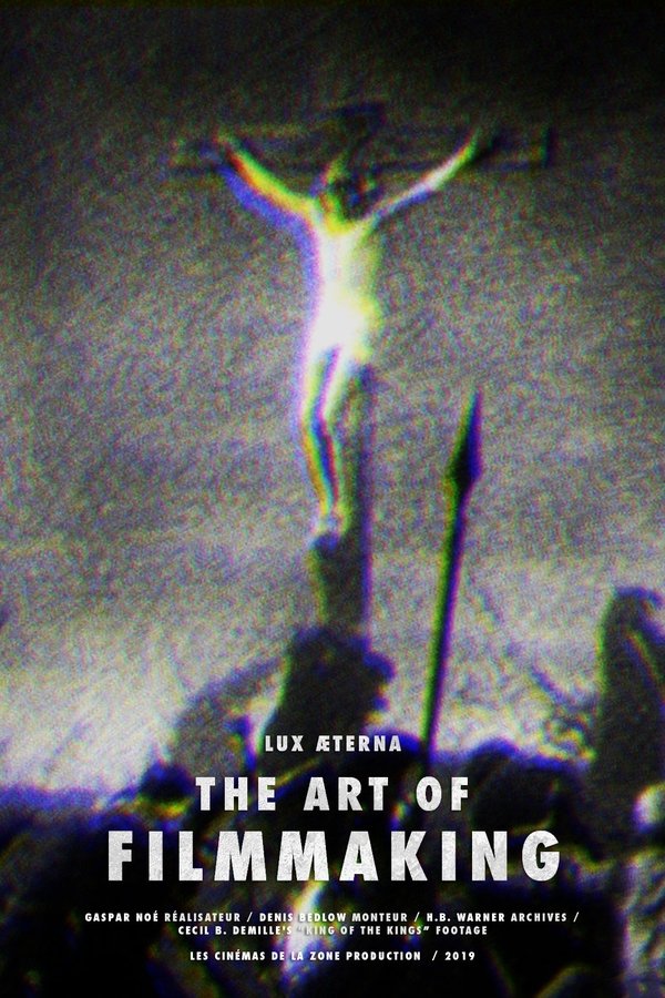 Lux Æterna: The Art Of Filmmaking