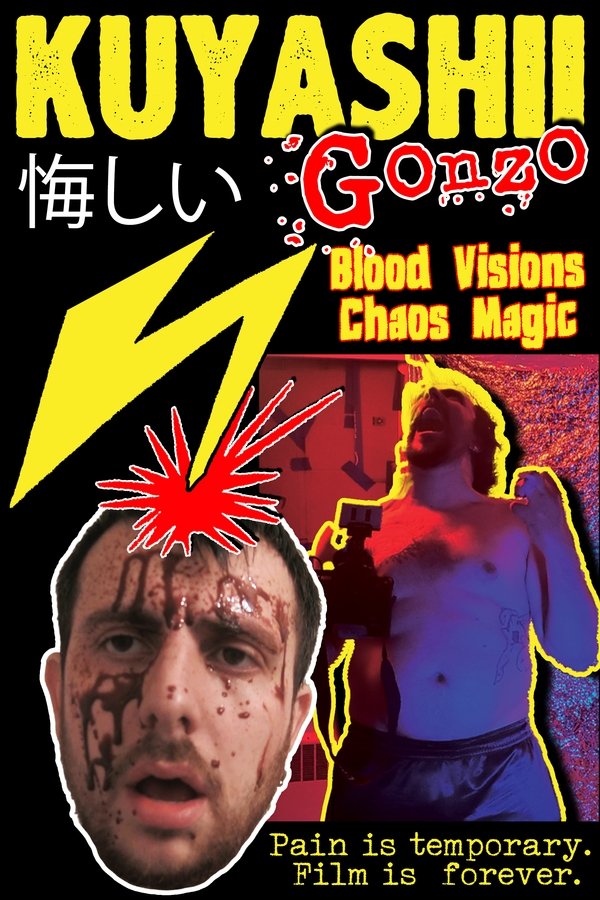 Kuyashii Gonzo: Blood Visions And Chaos Magic