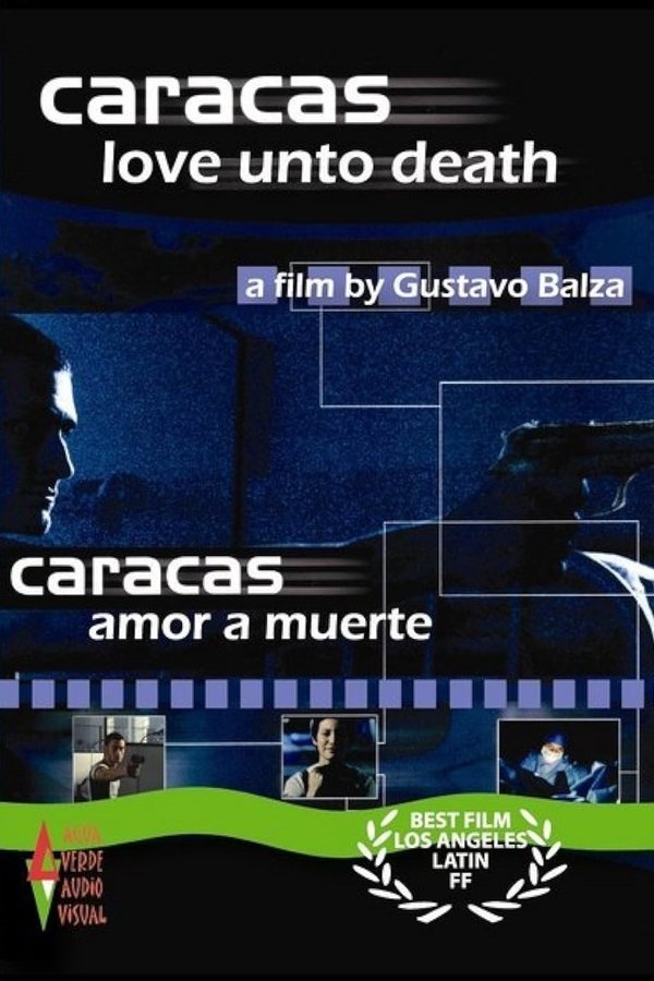 Caracas Amor A Muerte