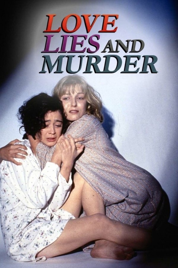 Love, Lies And Murder