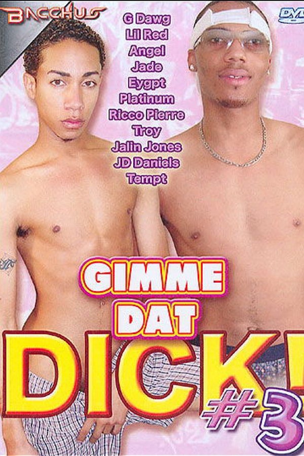 Gimme Dat Dick! 3