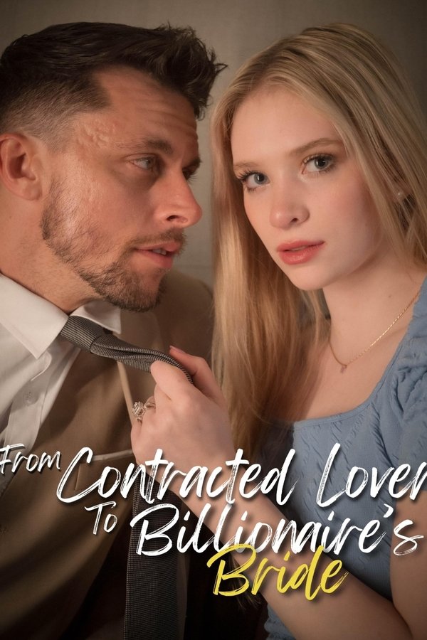 From Contract Lover To The Billionaire's Bride