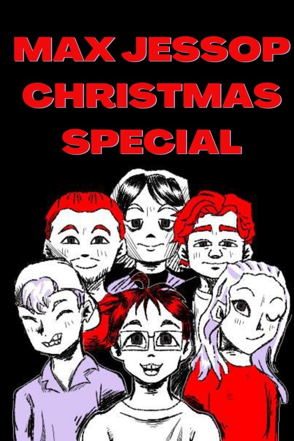 Max Jessop Christmas Special