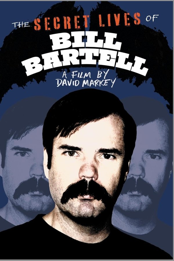 The Secret Lives Of Bill Bartell