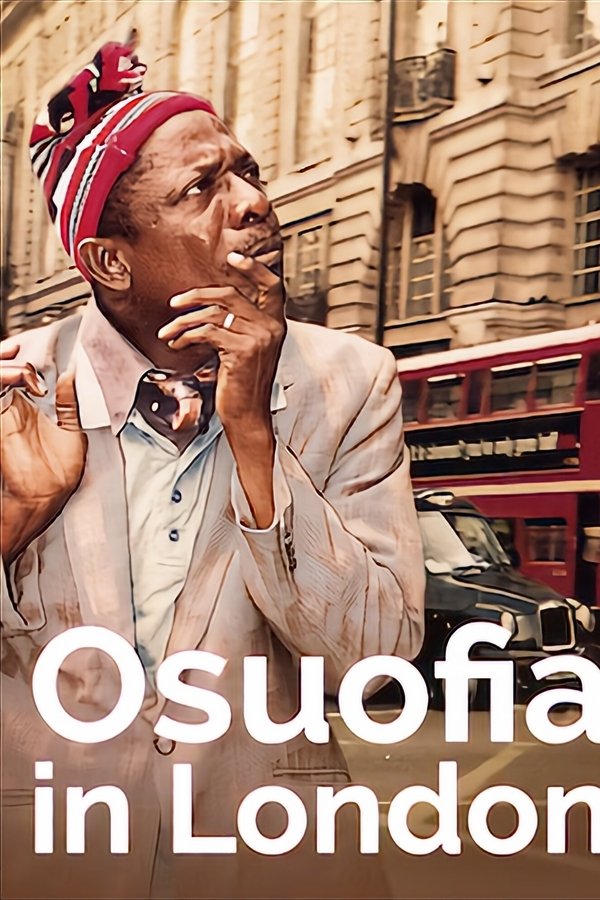 Osuofia In London