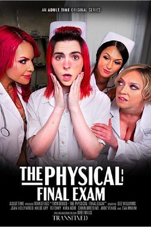 The Physical: Final Exam
