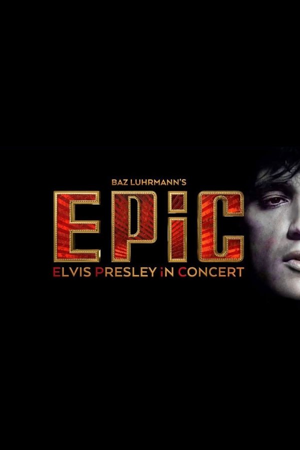 EPiC: Elvis Presley In Concert