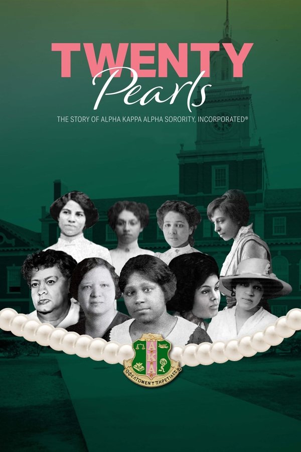 Twenty Pearls: The Story Of Alpha Kappa Alpha Sorority