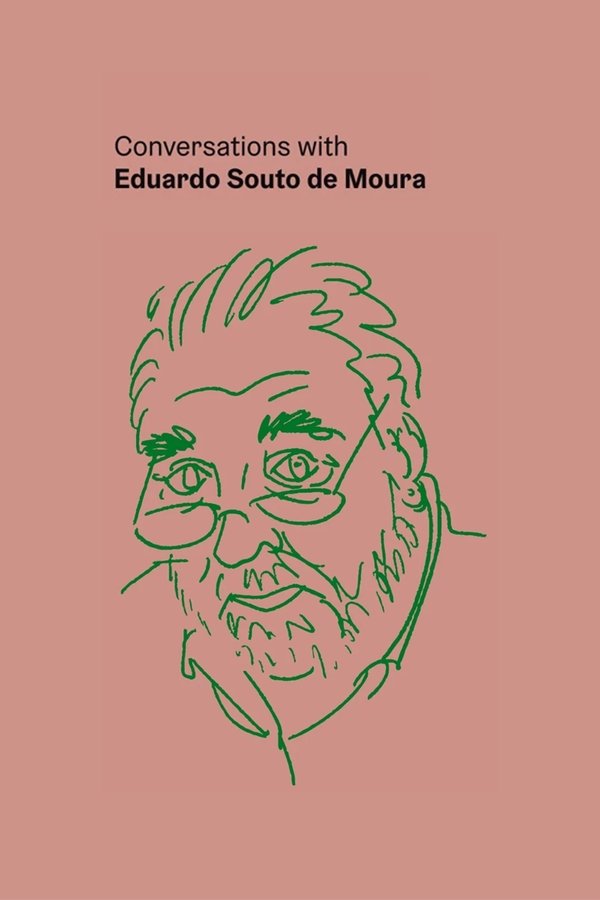 Conversaciones Con Eduardo Souto De Moura