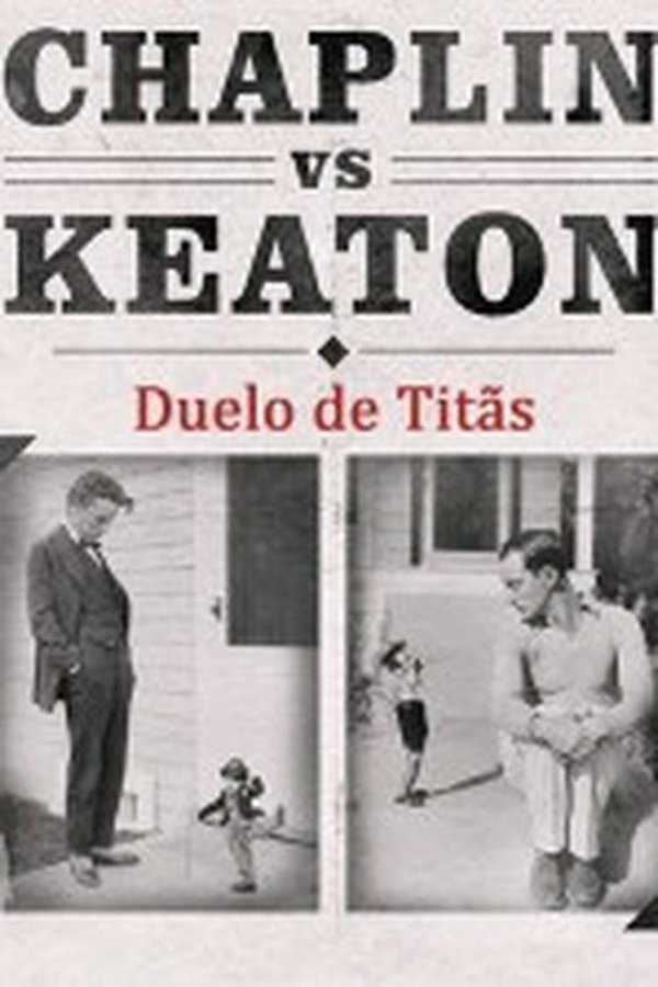 Hollywood Rivals: Chaplin Vs Keaton