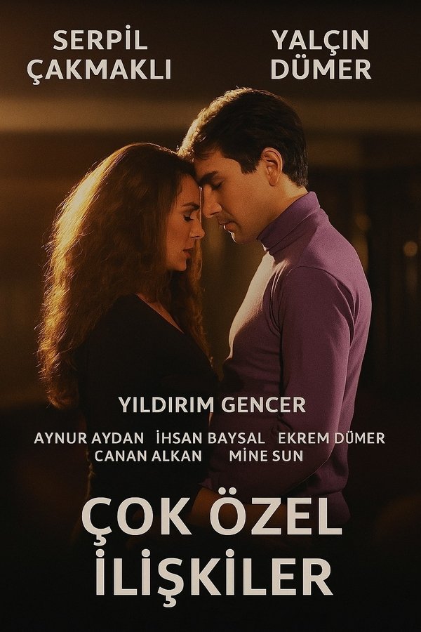 Çok Özel İlişkiler