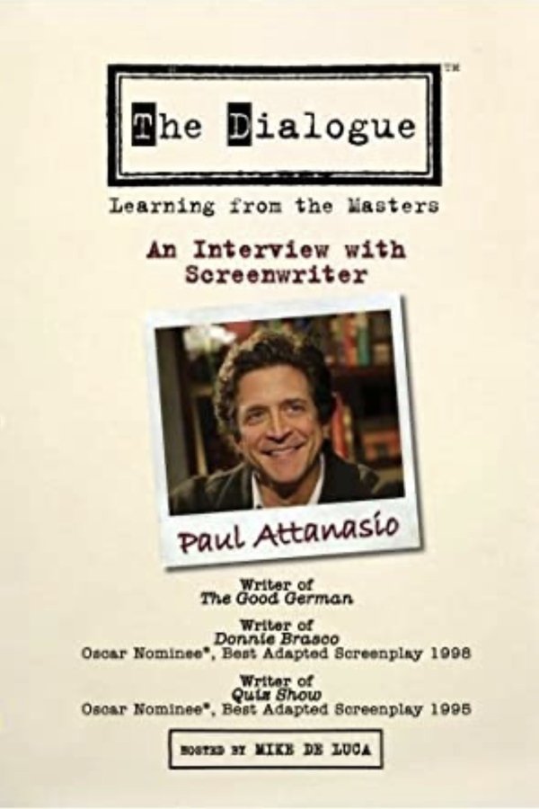 The Dialogue: An Interview With Screenwriter Paul Attanasio