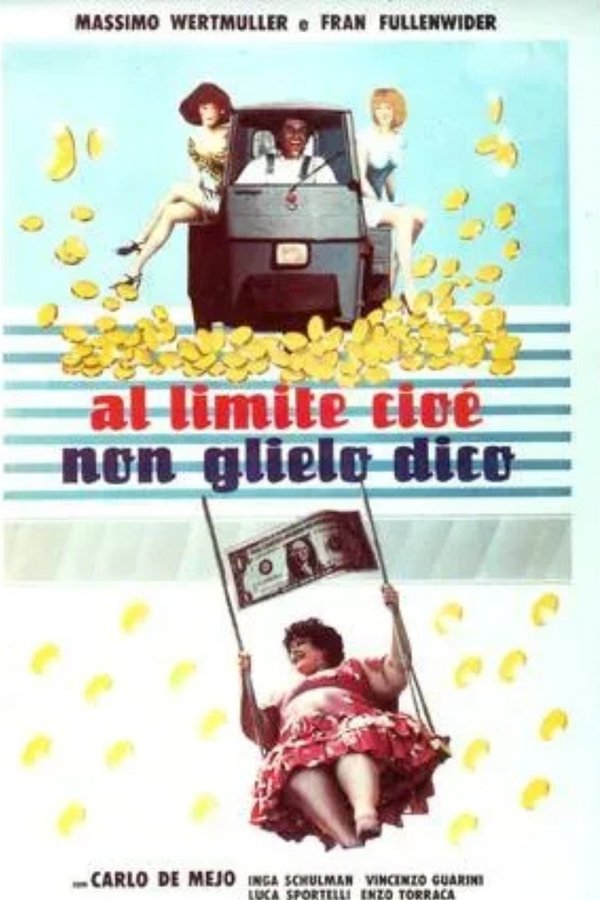 Al Limite, Cioè Non Glielo Dico