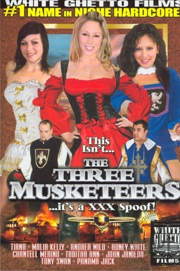 This Isn't... The Three Musketeers... It's A XXX Spoof!