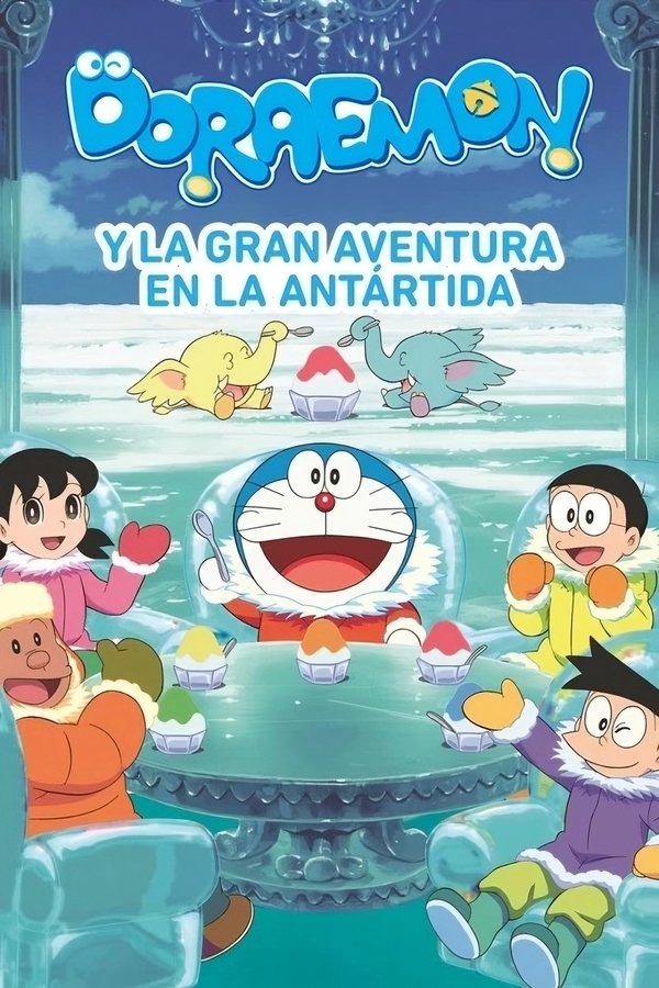 Doraemon: Nobita's Great Adventure in the Antarctic Kachi Kochi