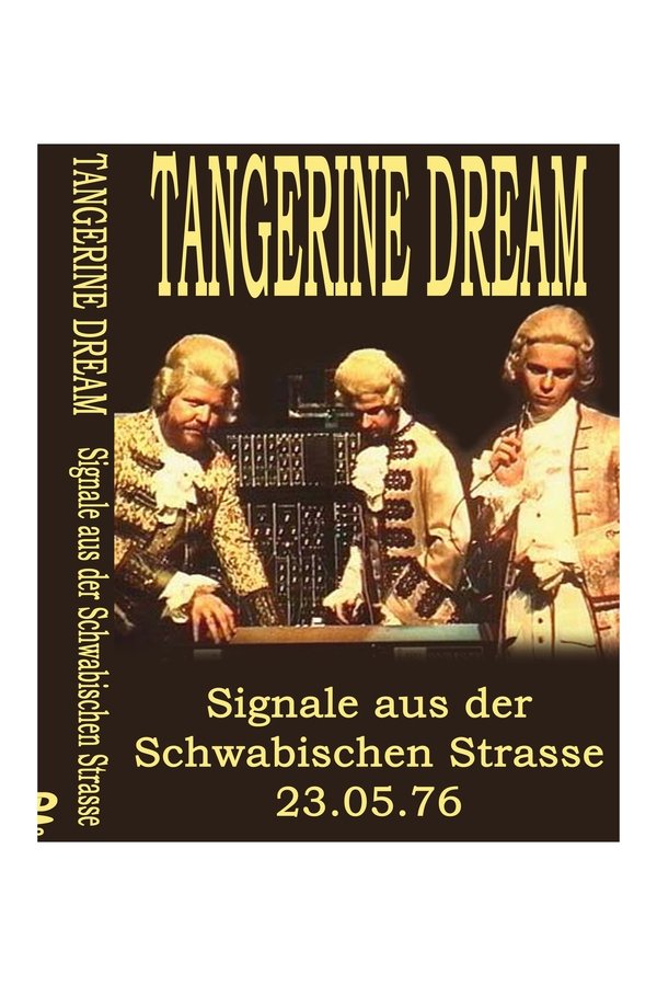 Tangerine Dream -  Signale Aus Der Schwäbischen Strasse