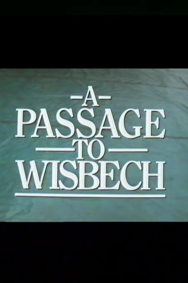 A Passage To Wisbech