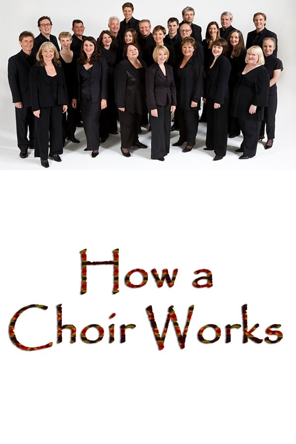 How A Choir Works