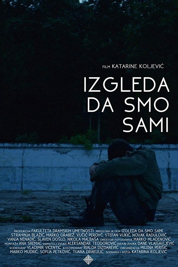 Izgleda Da Smo Sami