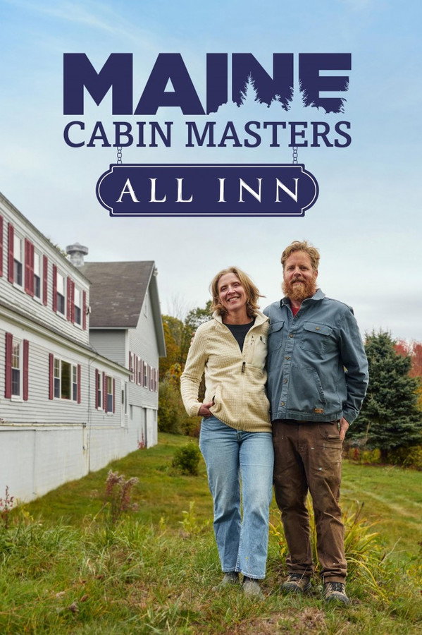 Maine Cabin Masters: All Inn