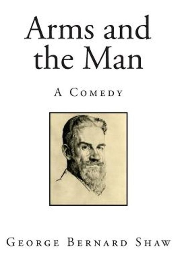 Arms And The Man