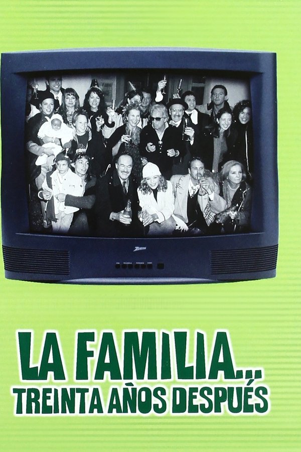 La Familia... 30 Años Después